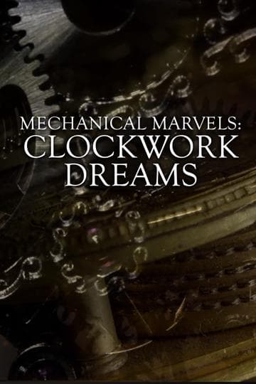Mechanical Marvels: Clockwork Dreams