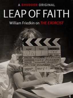 Leap of Faith: William Friedkin on The Exorcist