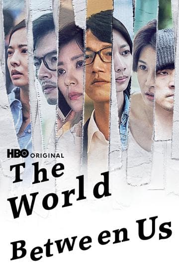 The World Between Us