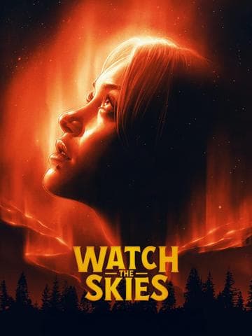 Watch the Skies