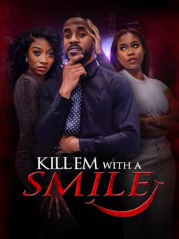 Kill em with a Smile