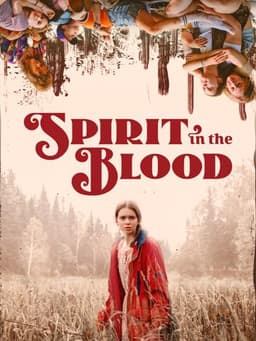 Spirit in the Blood