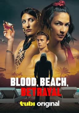 Blood, Beach, Betrayal