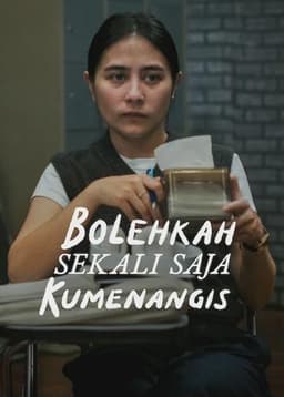 Bolehkah Sekali Saja Kumenangis