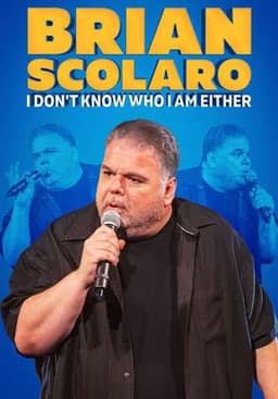 Brian Scolaro: I Don’t Know Who I am Either
