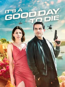 It's a Good Day to Die