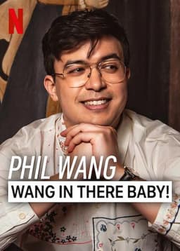 Phil Wang: Wang in There, Baby!