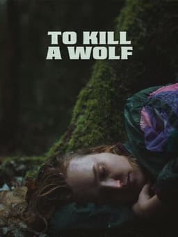 To Kill a Wolf