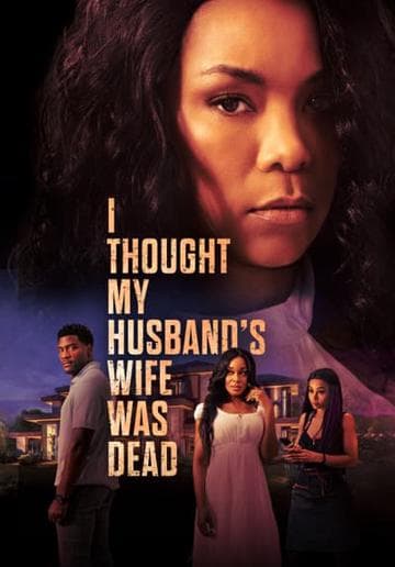 I Thought My Husband's Wife Was Dead