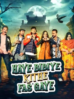 Haye Bibiye Kithe Fas Gaye