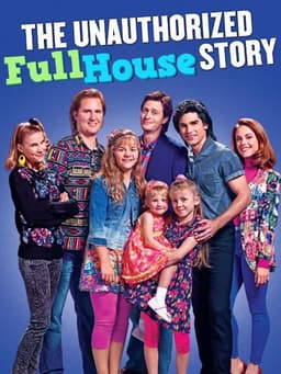 The Unauthorized Full House Story