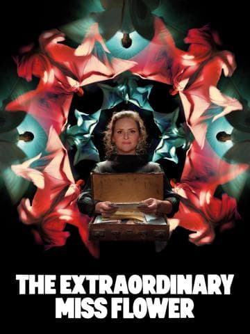 The Extraordinary Miss Flower