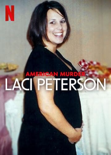 American Murder: Laci Peterson