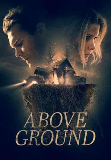 Above Ground