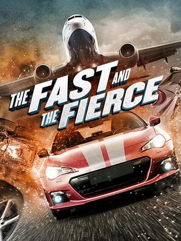 The Fast and the Fierce