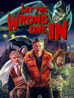 Let the Wrong One In