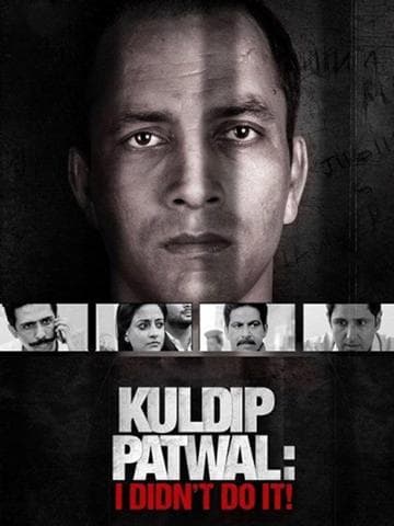 Kuldip Patwal: I Didn't Do It!