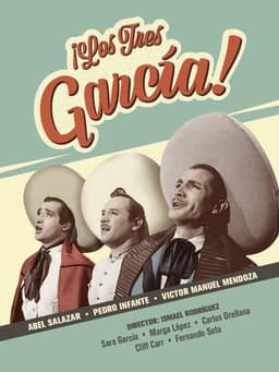 The Three Garcías