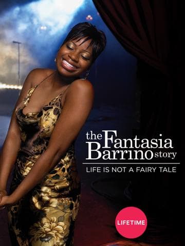 Life Is Not a Fairytale: The Fantasia Barrino Story