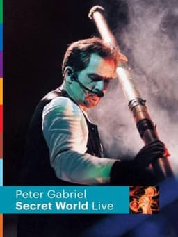 Peter Gabriel: Secret World Live