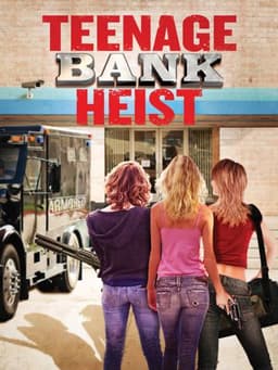 Teenage Bank Heist