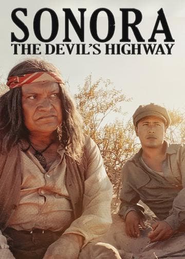 Sonora: The Devil’s Highway