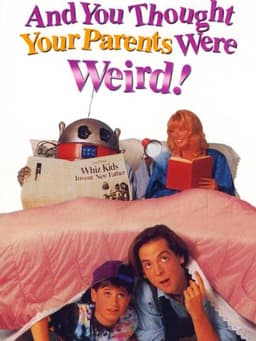 And You Thought Your Parents Were Weird!