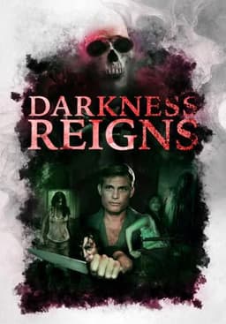 Darkness Reigns