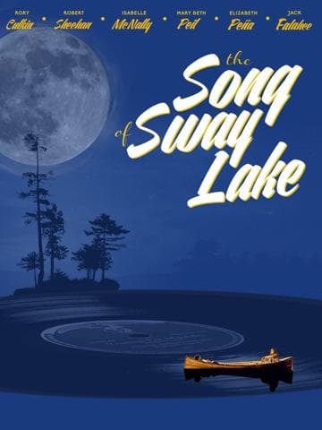 The Song of Sway Lake
