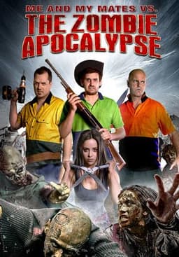 Me and My Mates vs. The Zombie Apocalypse
