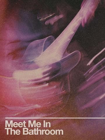 Meet Me in the Bathroom