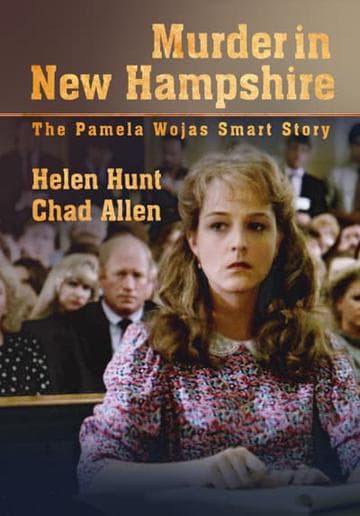 Murder in New Hampshire: The Pamela Wojas Smart Story