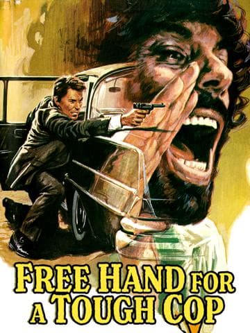 Free Hand for a Tough Cop