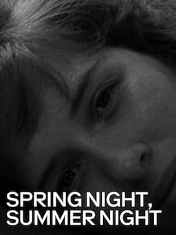 Spring Night, Summer Night