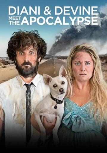 Diani and Devine Meet the Apocalypse