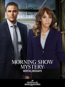 Morning Show Mysteries: Mortal Mishaps