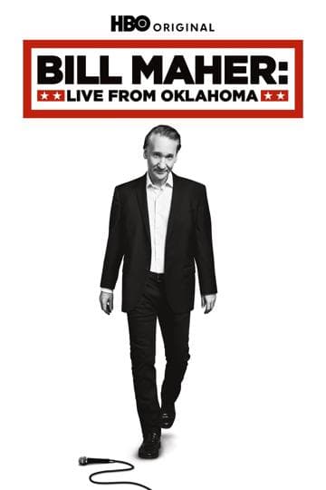 Bill Maher: Live From Oklahoma