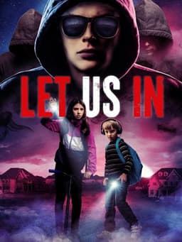Let Us In
