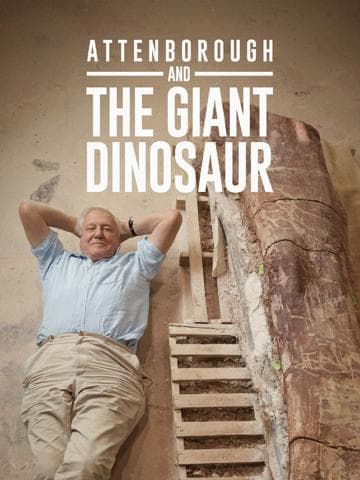 Attenborough and the Giant Dinosaur
