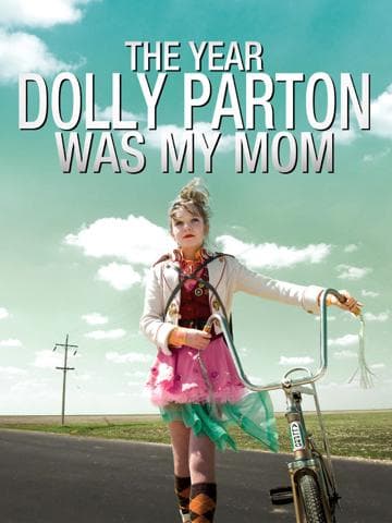 The Year Dolly Parton Was My Mom