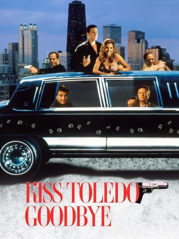 Kiss Toledo Goodbye