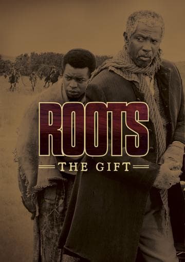 Roots: The Gift