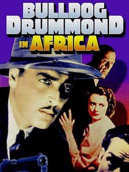 Bulldog Drummond in Africa