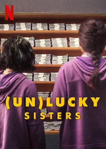 (Un)lucky Sisters