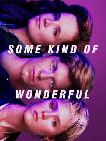 Some Kind of Wonderful