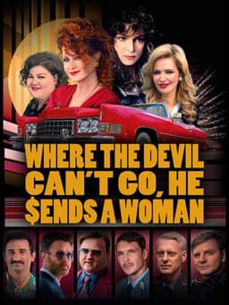 Where the Devil Can't Go, He Sends a Woman