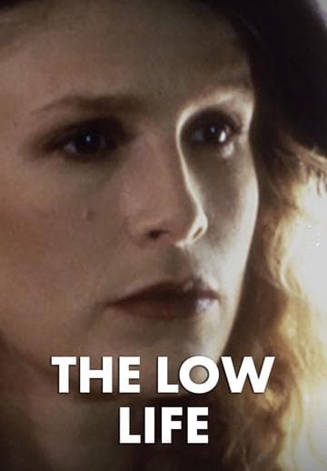 The Low Life