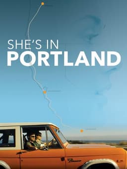She's in Portland