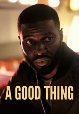 A Good Thing