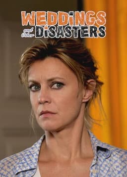 Weddings and Other Disasters